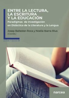 entre la lectura, la escritura y la educacion (ebook)-josep ballester roca-9788427727816