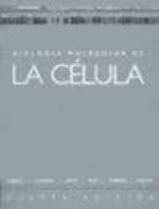biologia molecular de la celula (4ª ed.)-9788428213516