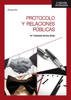 protocolo y relaciones publicas (2ª ed.)-m soledad muñoz boda-9788428338516