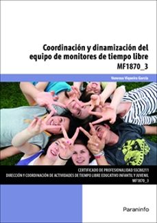 (mf1870_3) coordinacion y dinamizacion del equipo de monitores de tiempo libre-9788428339216