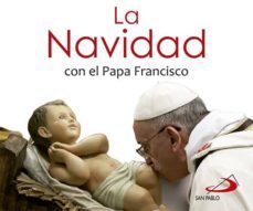 la navidad con el papa francisco-9788428545716