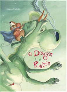 el dragon y el raton-marco furlotti-9788428551816