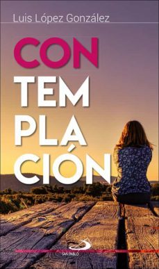 contemplacion-luis lopez gonzalez-9788428564816