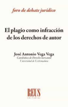 el plagio como infraccion de los derechos de autor-9788429020816