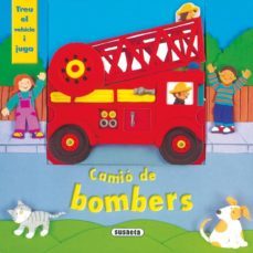 camio de bombers (treu el vehicle i juga)-9788430570416
