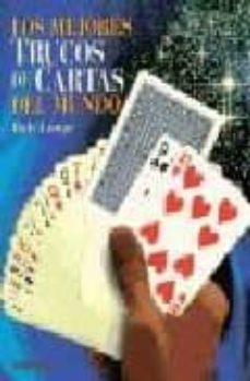 los mejores trucos de cartas del mundo-bob longe-9788430581016