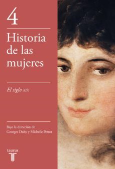 historia de las mujeres 4: el siglo xix-george duby-michelle perrot-9788430603916