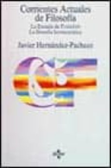corrientes actuales de filosofia: la escuela de francfort, la fil osofia hermeneutica-9788430928316