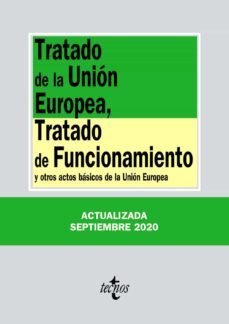 tratado de la union europea, tratado de funcionamiento y otros actos basicos de la union europea (24ª ed.)-9788430980116