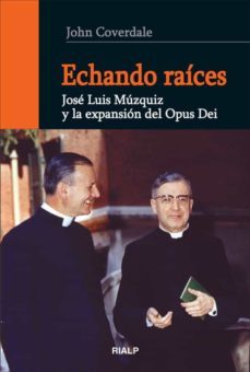 echando raices (ebook)-john f. coverdale-9788432139116