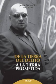 Imagen Principal de De la tierra del delito, a la tierra prometida