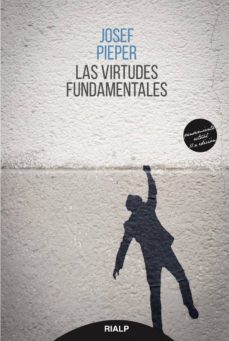 las virtudes fundamentales (11ª ed.)-josef pieper-9788432148316