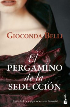 pergamino de la seduccion-gioconda belli-9788432217616