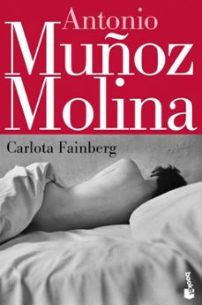 carlota fainberg-antonio muñoz molina-9788432220616