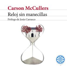 reloj sin manecillas-carson mccullers-9788432243516