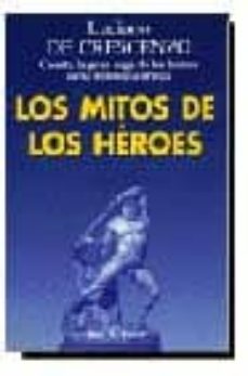 los mitos de los heroes-luciano de crescenzo-9788432247316