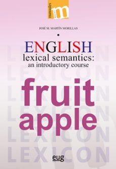 english lexical semantics: an introductory course-jose m. martin morillas-9788433871916
