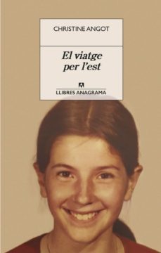 el viatge per l est-christine angot-9788433918116