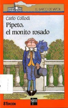 pipeto, el monito rosado-carlo collodi-9788434814516