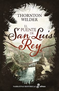 el puente de san luis rey-thornton wilder-9788435064316