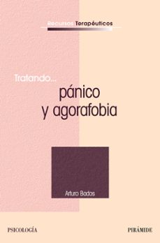 tratando panico y agorafobia-arturo bados lopez-9788436819816
