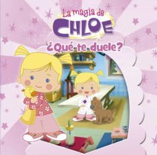 la magia de chloe 2: ¿que te duele?-9788437201016