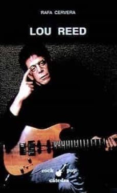 lou reed-rafael cervera-9788437609416
