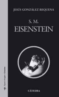 s. m. eisenstein (2ª ed.)-9788437623016