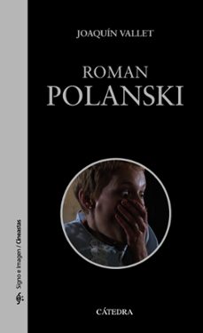 roman polanski-joaquin vallet rodrigo-9788437637716