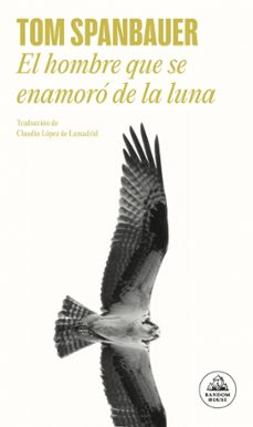 el hombre que se enamoro de la luna-9788439739616