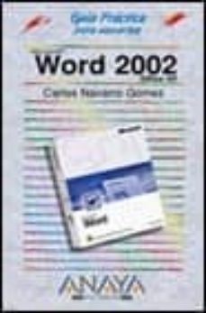 microsoft word 2002 office xp (guias practicas)-carlos navarro gomez-9788441512016