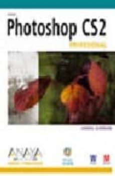 photoshop cs2  profesional (incluye cd-rom) (diseño y creatividad )-9788441519916