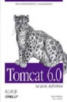 tomcat 6.0: la guia definitiva-jason brittain-9788441524316