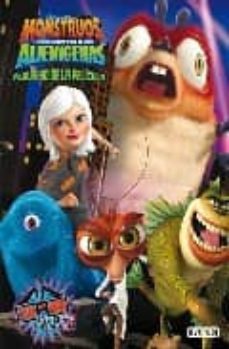 monstruos contra alienigenas: album 3d de la pelicula (incluye ga fas 3d)-9788444163116