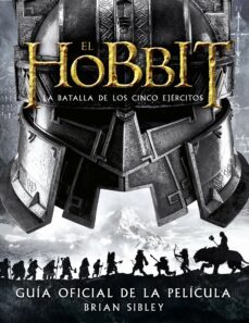 el hobbit: la batalla de los cinco ejercitos guia oficial de la pelicula-9788445002216