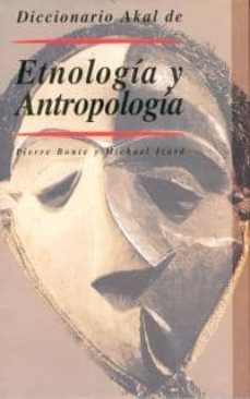 diccionario de etnologia y antropologia-pierre bonte-michel izard-9788446004516