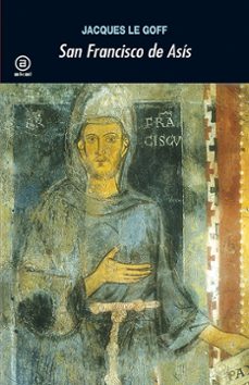 san francisco de asis-jacques le goff-9788446015116