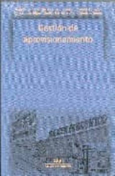 gestion de aprovisionamiento (ciclo formativo grado superior)-9788446025016