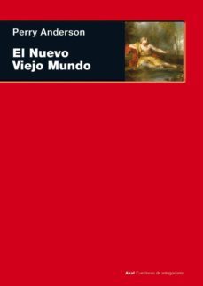 el nuevo viejo mundo (ebook)-perry anderson-9788446036616