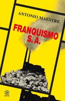 franquismo s.a. (ebook)-antonio maestre-9788446057116