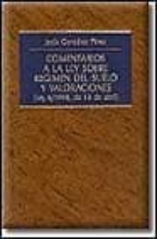 comentarios a la ley sobre regimen del suelo y valoraciones-jesus gonzalez perez-9788447010516