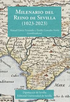 milenario del reino de sevilla (1023-2023)-manuel garcia fernandez-9788447227716