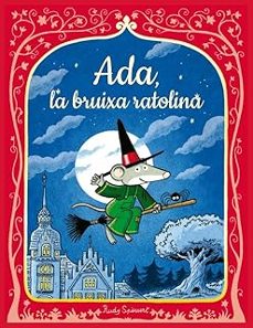 ada, la bruixa ratolina-rudy spiessert-9788447956616