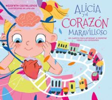 alicia y el corazon maravilloso (ebook)-nazareth castellanos-9788448868116