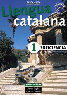 llengua catalana suficiencia 1 solucionari-salvador comelles-teresa garcia balasch-9788448920616