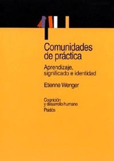 comunidades de practicas: aprendizaje, significado e identidad-etienne wenger-9788449311116