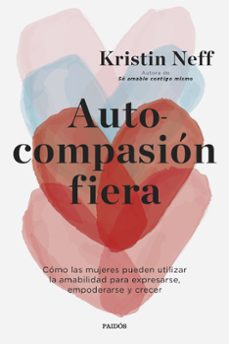 autocompasion fiera-kristin neff-9788449339516