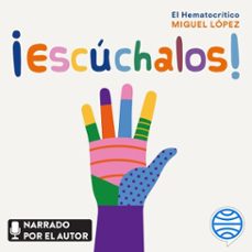 ¡escuchalos! (audiolibro)-9788449340116