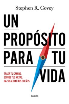 un proposito para tu vida-stephen r. covey-9788449345616