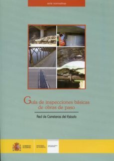 guia de inspecciones basicas de obras de paso: red de carreteras del estado-9788449808616